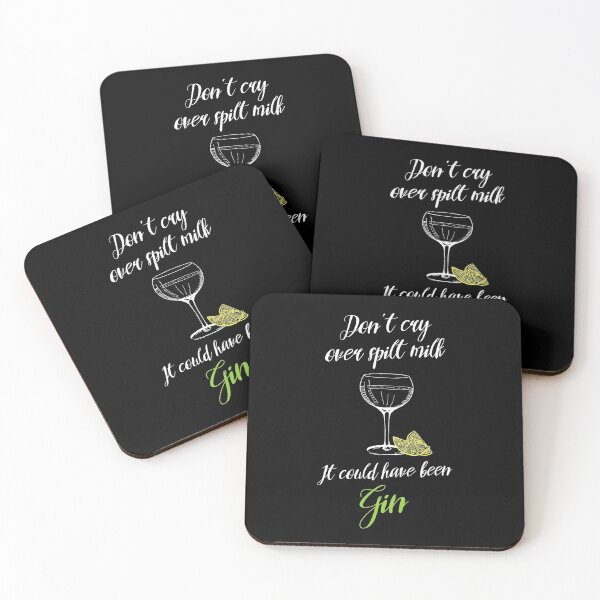Item preview, Don't cry over spilt milk. It could have been Gin. designed and sold by dk-design85.