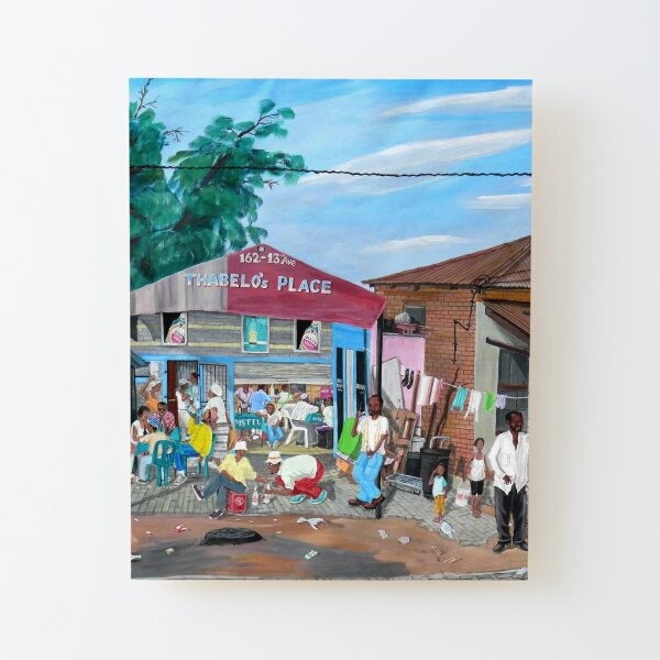 Tommy Machaba - Over at the Shebeen Wood Mounted Print