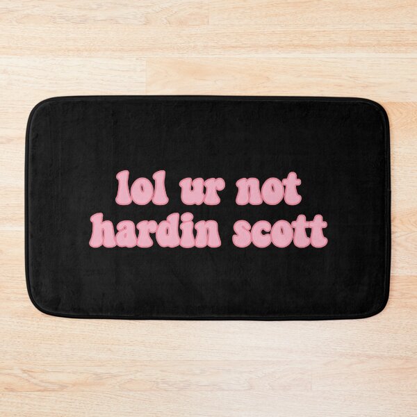 Item preview, Lol Ur Not Hardin Scott designed and sold by MoodyApparel.