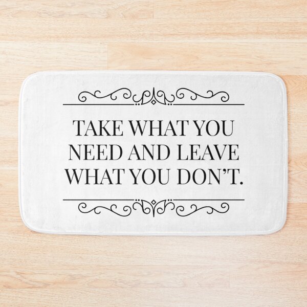 Item preview, Take what you need and leave what you don't. designed and sold by allarts2016.