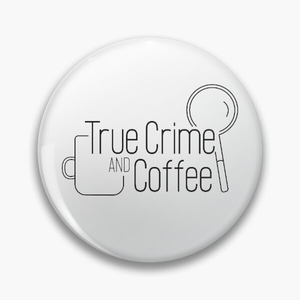 Item preview, True Crime and Coffee - Black on White designed and sold by M-lee400.