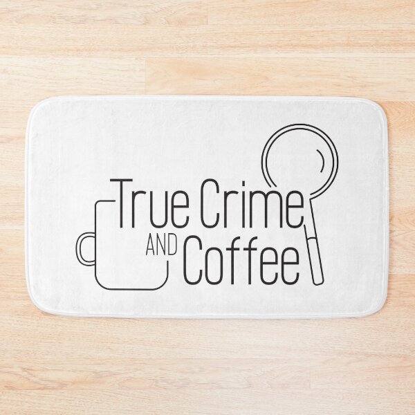 Item preview, True Crime and Coffee - Black on White designed and sold by M-lee400.