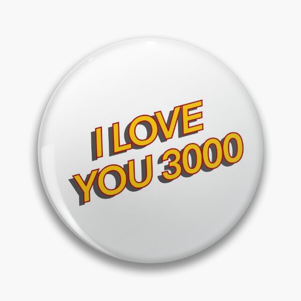 Item preview, I love you 3000 designed and sold by Gemma Noble.
