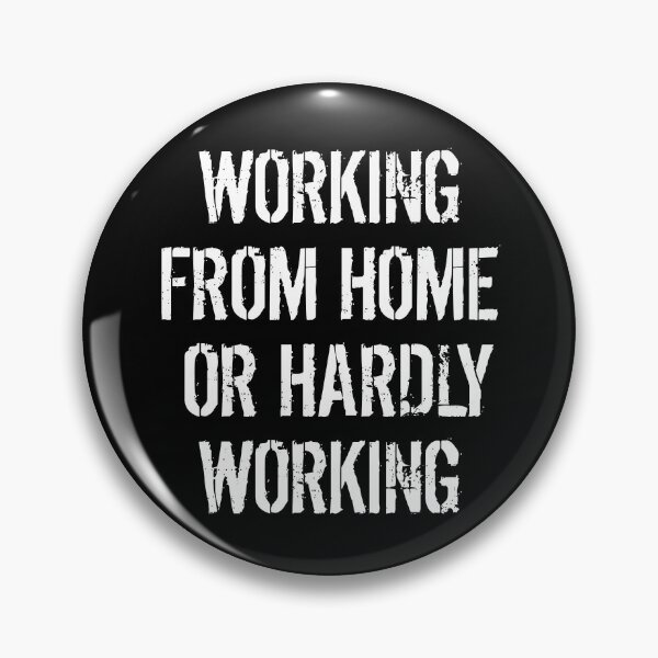 Item preview, Working From Home Or Hardly Working Lockdown designed and sold by d247.