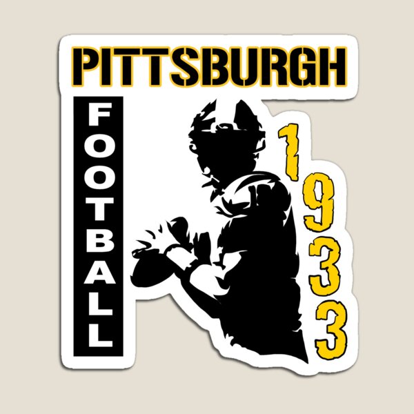 Pittsburgh Steelers Football Slogan Magnet