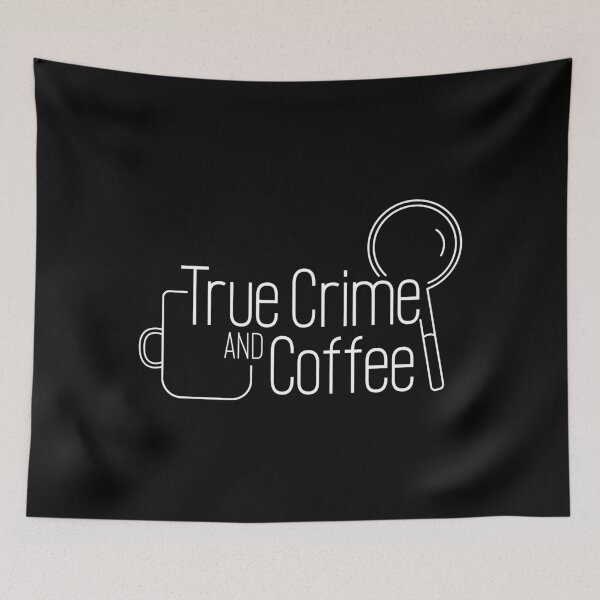 Item preview, Copy of True Crime and Coffee - White on Black designed and sold by M-lee400.