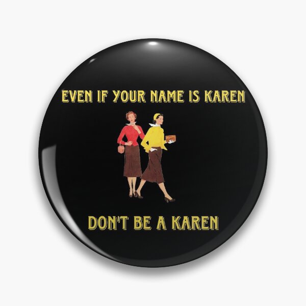 Item preview, EVEN IF YOUR NAME IS KAREN DON’T BE A KAREN designed and sold by AUTISM ODYSSEYS.