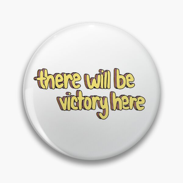 Item preview, there will be victory here designed and sold by taylorhahner.