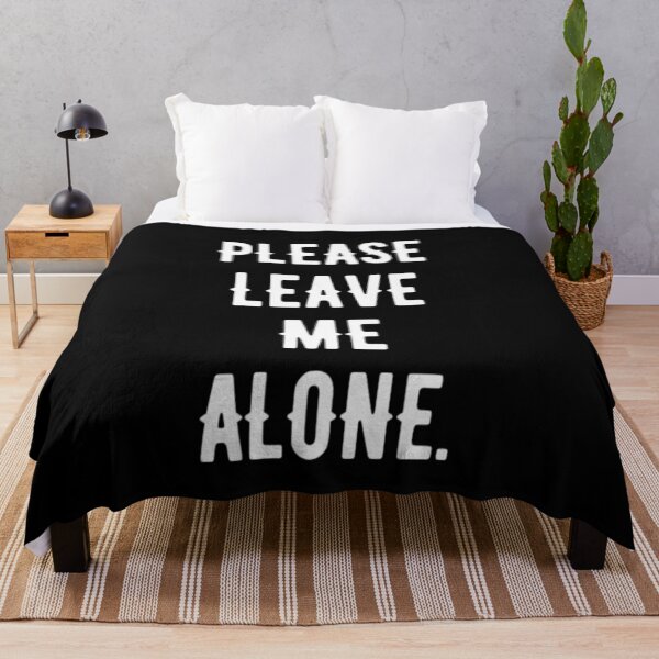 Item preview, Please Leave Me Alone designed and sold by CatMonkStudios.