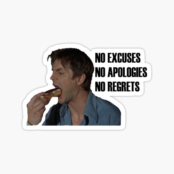 Item preview, NO EXCUSES NO APOLOGIES NO REGRETS designed and sold by adelelouise.