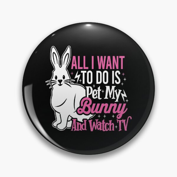 Item preview, All I Want To Do Is Pet My Bunny And Watch TV designed and sold by ZEDSOU ⭐⭐⭐⭐⭐.