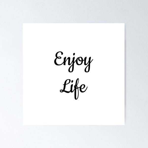 ✨Enjoy Life✨ Enjoy Life Text