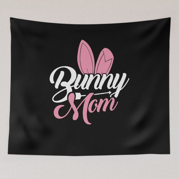 Item preview, Bunny Mom designed and sold by ZEDSOU ⭐⭐⭐⭐⭐.