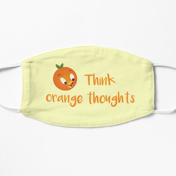 Think orange thoughts Mask