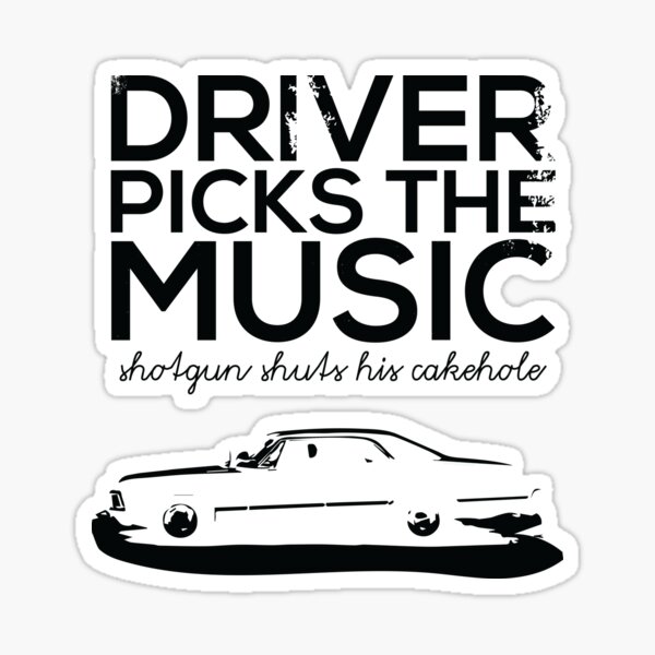 Driver Picks the Music - Supernatural - Sticker