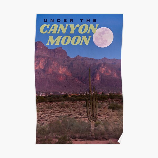 canyon moon Poster