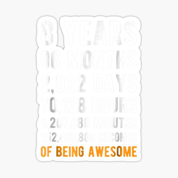 8th-birthday-gift-8-years-old-being-awesome-sticker-for-sale-by