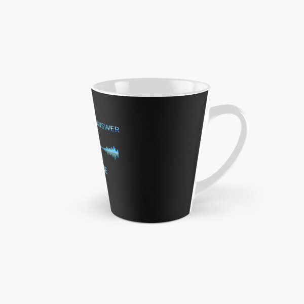 There Will Be An Answer Let It Be Tall Mug