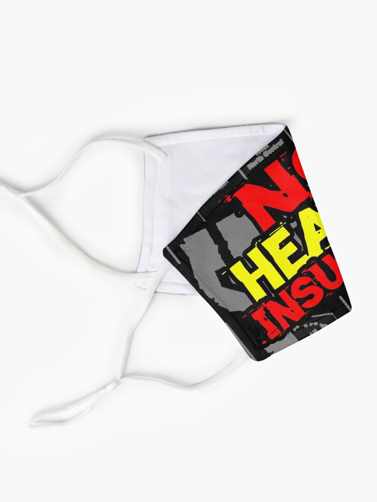 Alternate view of No health insurance design Mask