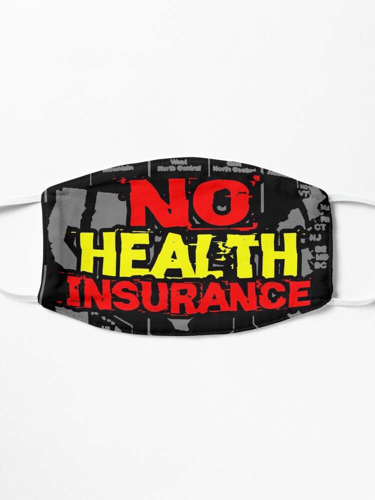 Alternate view of No health insurance design Mask
