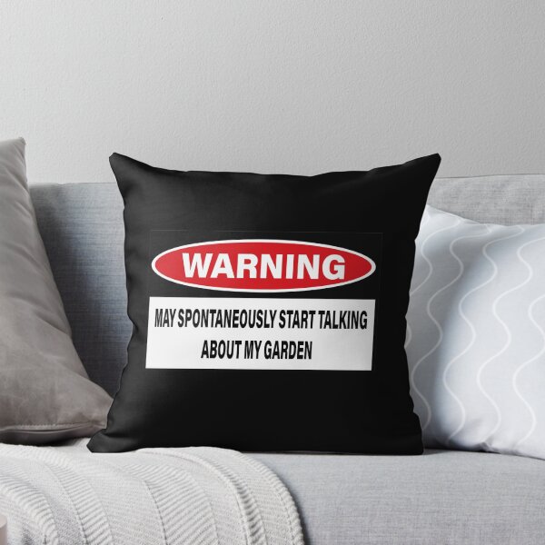 Item preview, Warning - May spontaneously start talking about my garden designed and sold by MandWthings.