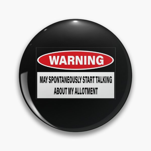 Item preview, Warning - May spontaneously start talking about my allotment designed and sold by MandWthings.