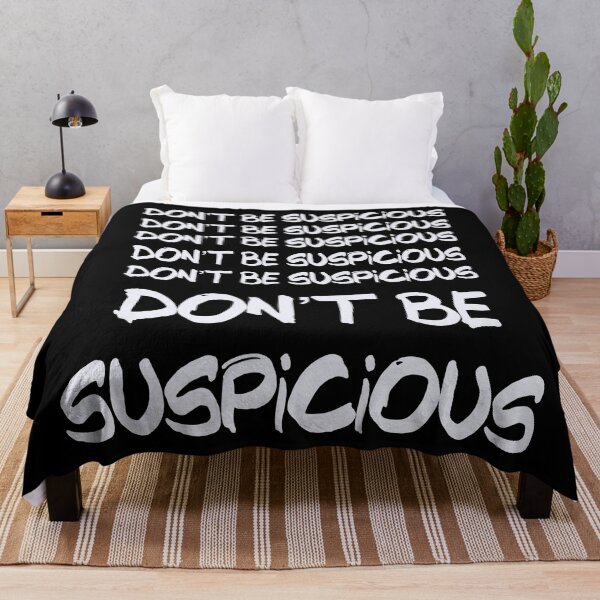 Item preview, Don't Be Suspicious Tik Tok Meme For Parks Lovers and People who Like Recreation Perfect Sneaky Gift for Jean-Ralphio Funny Meme Gift for Meme Lovers designed and sold by Nathalie Aynié.
