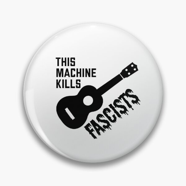 Item preview, This Machine Kills Fascists designed and sold by MandWthings.