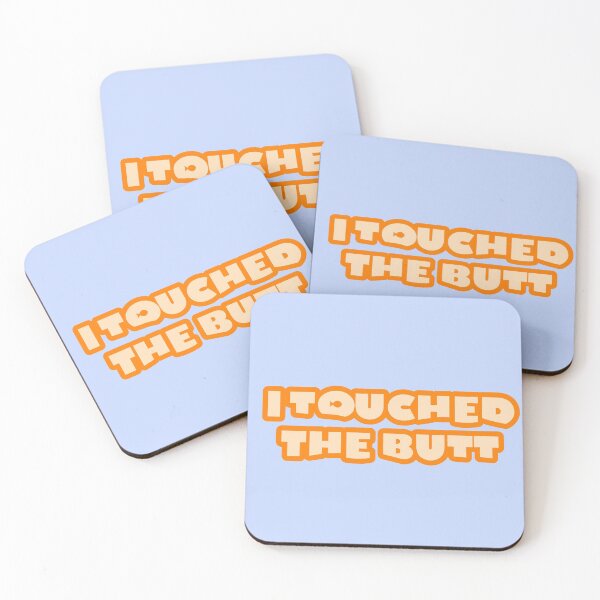 Item preview, I touched the butt designed and sold by lyndsaykate.