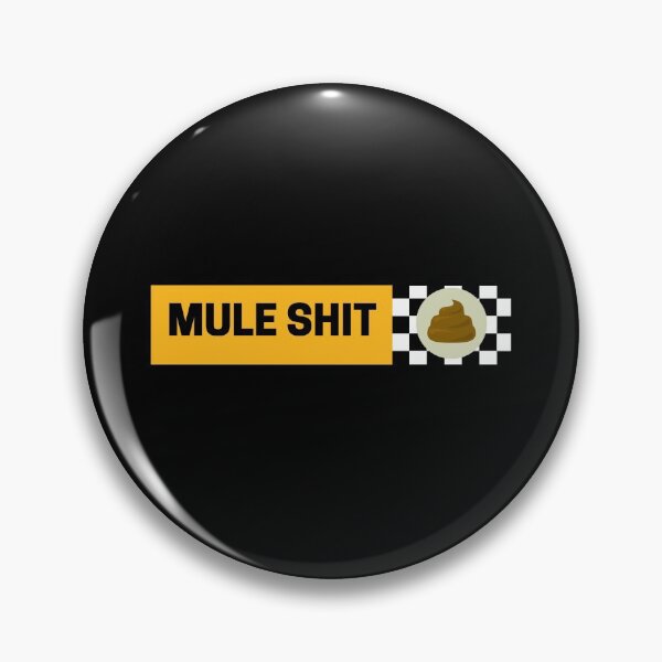 Item preview, Mule Shit designed and sold by TextyQuotes.