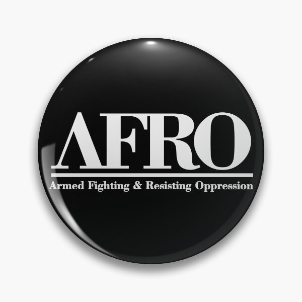Item preview, A.F.R.O. (Armed Fighting & Resisting Oppression) designed and sold by OKAYIGOTIT.