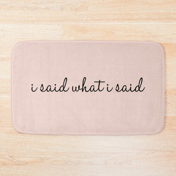 Item preview, I said what I said. Nene Leakes Real Housewives of Atlanta quote designed and sold by CRTV-byalenetoo.