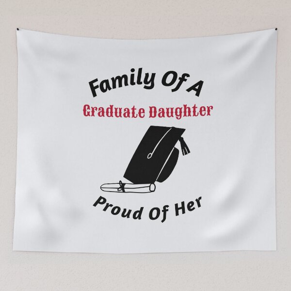 Item preview, Graduation 2020 Family Of a Graduated Daughter- Proud of Her - Graduation Day- College Graduated Gift Idea -  designed and sold by family1ststore.