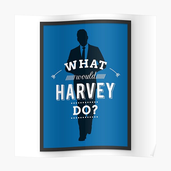 Was würde Harvey tun? Plakat (passt zu Harvey Spectre) Poster
