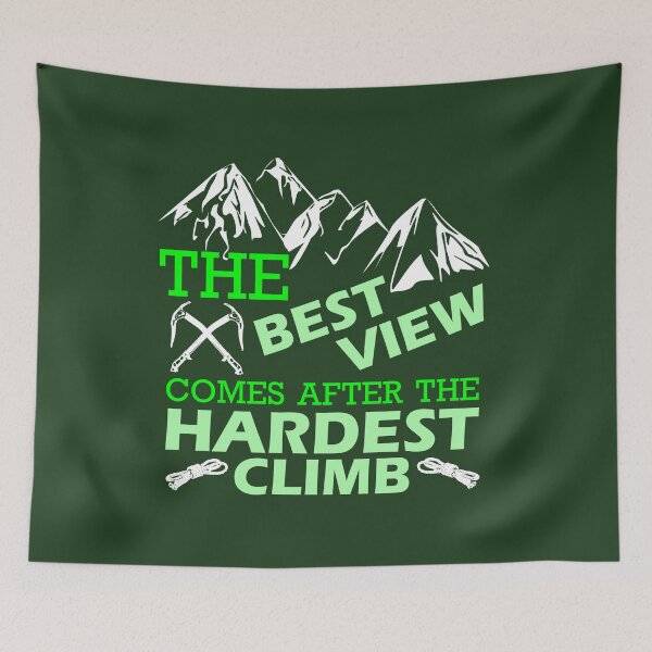 Item preview, The best view comes after the hardest climb designed and sold by DerNerd.