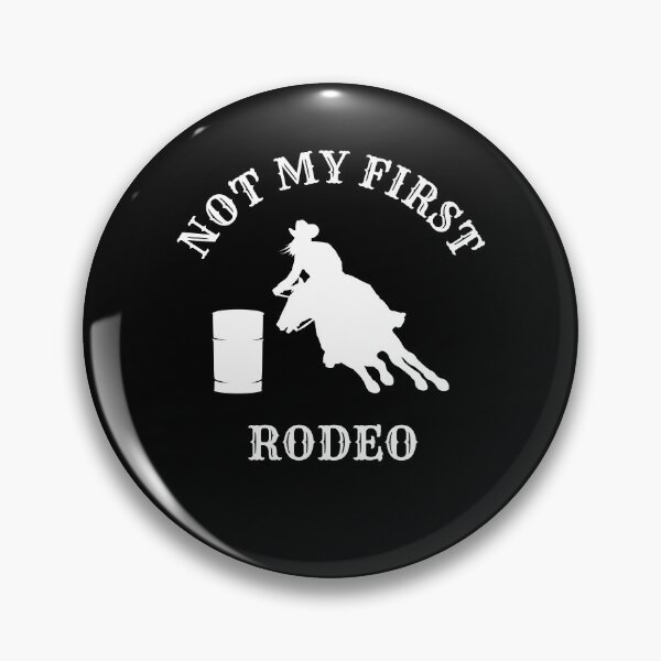 Item preview, Not My First Rodeo Barrel Racing designed and sold by EstelleStar.