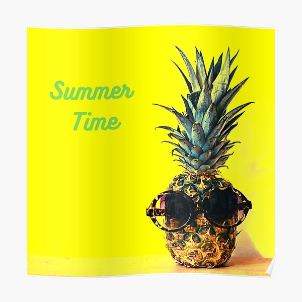 Coole Ananas - Bereit für den Sommer Poster