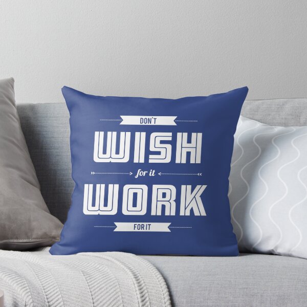 Item preview, Don't wish for it Work For it - Motivational Quotes designed and sold by Labno4.