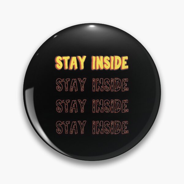 Item preview, Stay Inside, Quarantine, Pandemic, Trending, 2020, Introvert designed and sold by RicePaste.