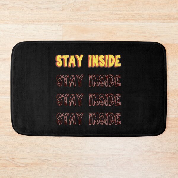 Item preview, Stay Inside, Quarantine, Pandemic, Trending, 2020, Introvert designed and sold by RicePaste.