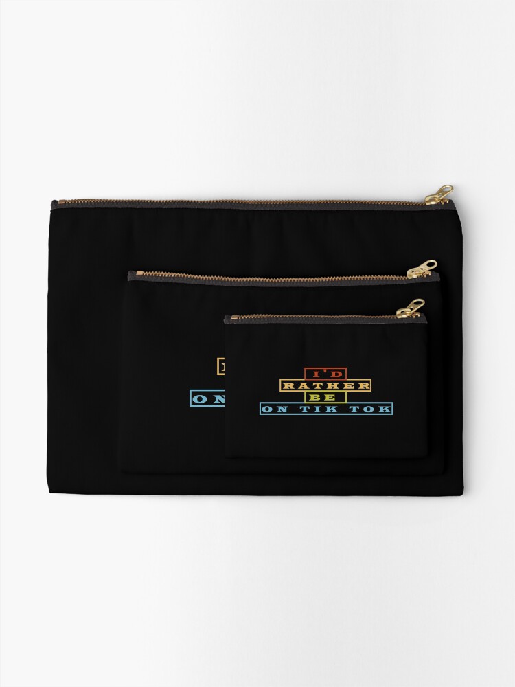 Alternate view of I'd rather be on tiktok Zipper Pouch