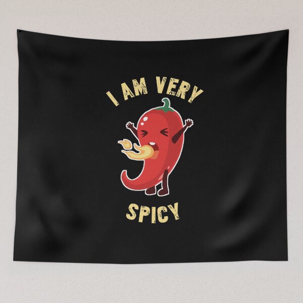 Item preview, I AM VERY SPICY CHILI designed and sold by TopDesignArt.
