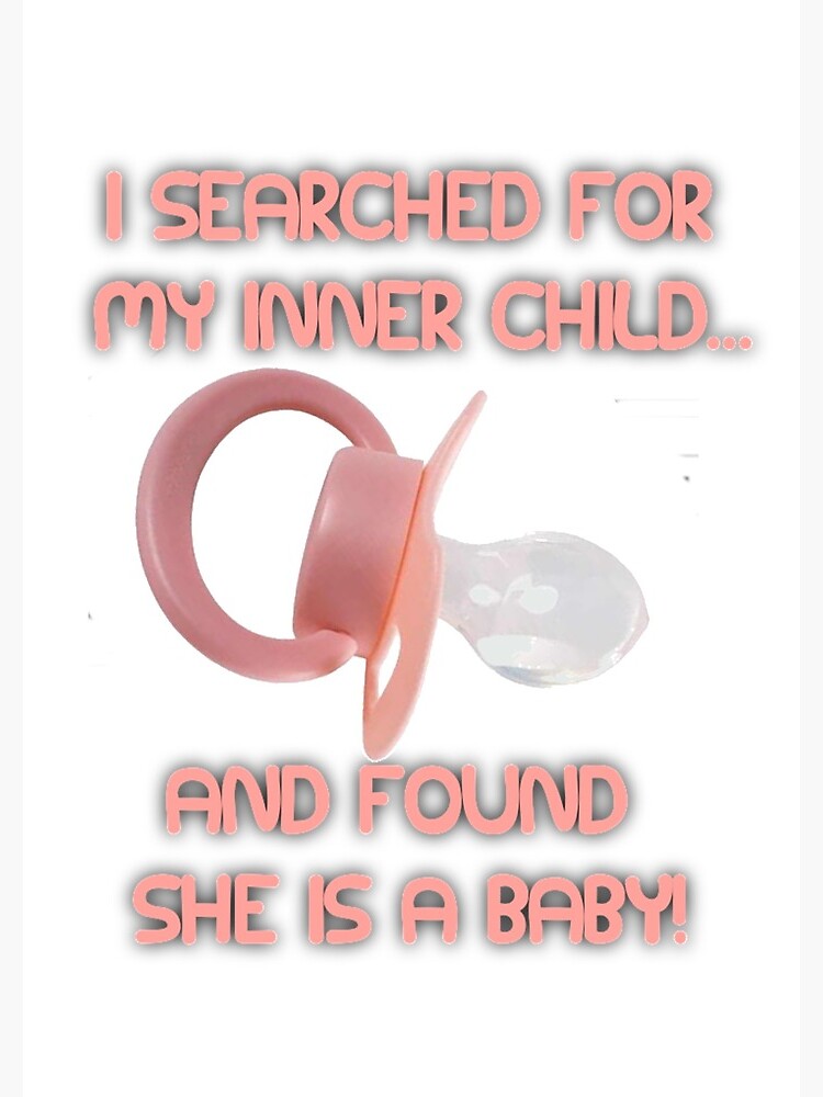 I searched for my inner child... by RosalieBent