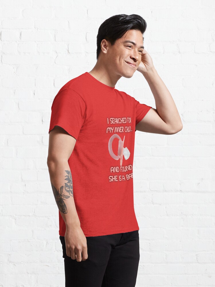 Alternate view of I searched for my inner child... Classic T-Shirt