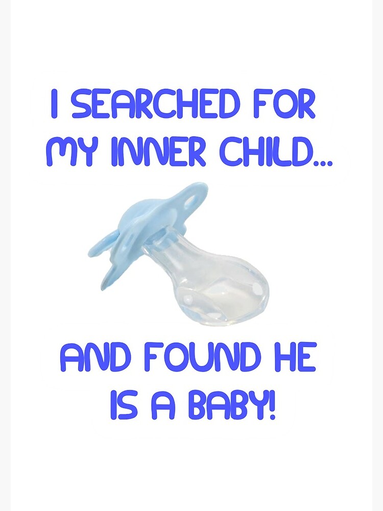 I Searched for my Inner Child by RosalieBent