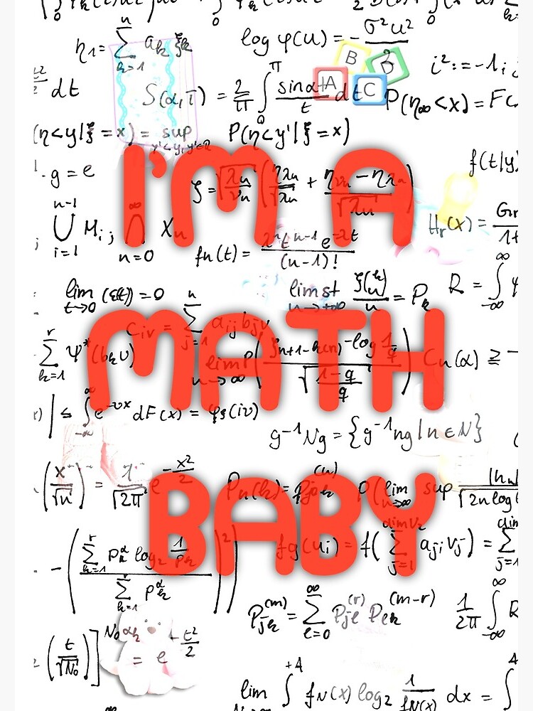 I Am A Math Baby by RosalieBent