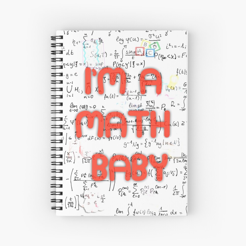 I Am A Math Baby Spiral Notebook