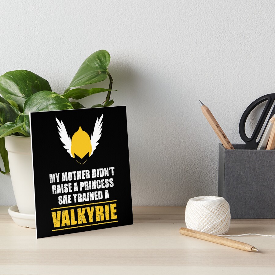 My Mother Trained A Valkyrie Viking Art Board Print