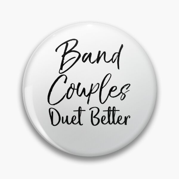Artikelvorschau, Band Couples Duet Better Funny Marching Band Quote entworfen und verkauft von TNDesignStudio.