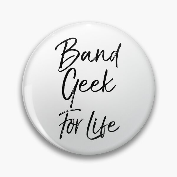 Artikelvorschau, Band Geek for Life Funny Marching Band Quote entworfen und verkauft von TNDesignStudio.